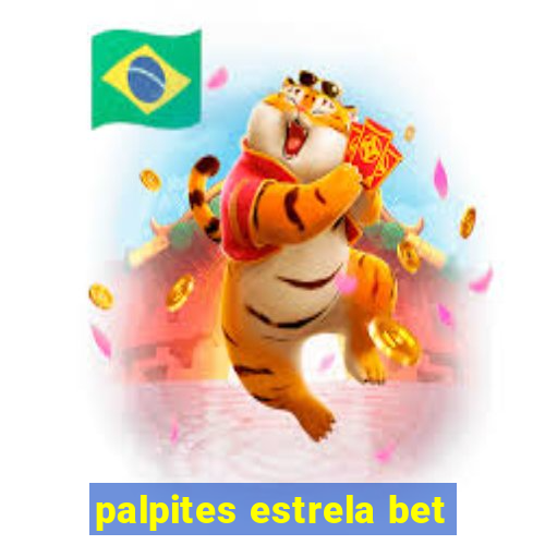 palpites estrela bet